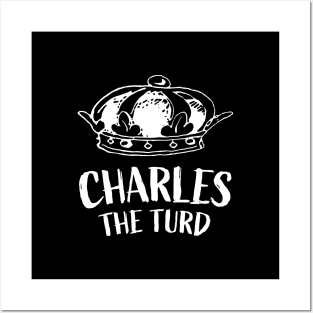 Charles The Turd || White Version Posters and Art